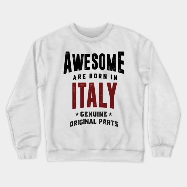 Born in Italy Crewneck Sweatshirt by C_ceconello